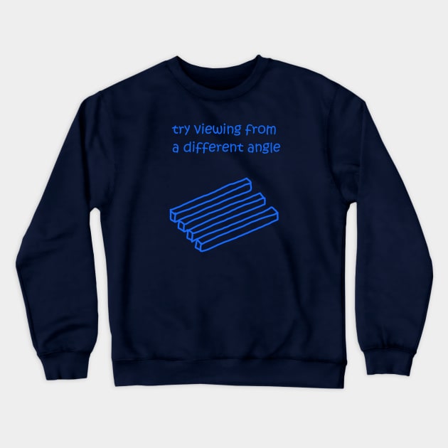 Try viewing from a different angle Crewneck Sweatshirt by shallotman